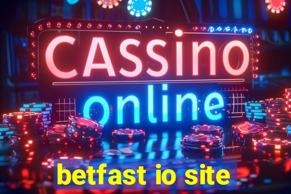 betfast io site